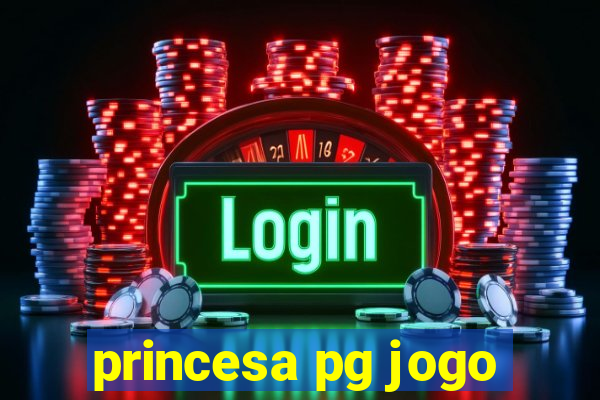 princesa pg jogo